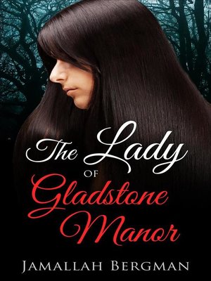 cover image of The Lady of Gladstone Manor